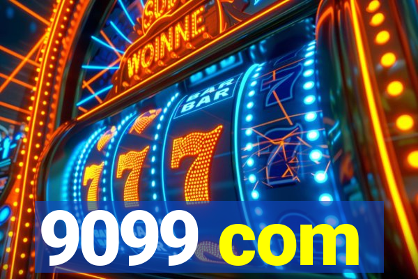 9099 com